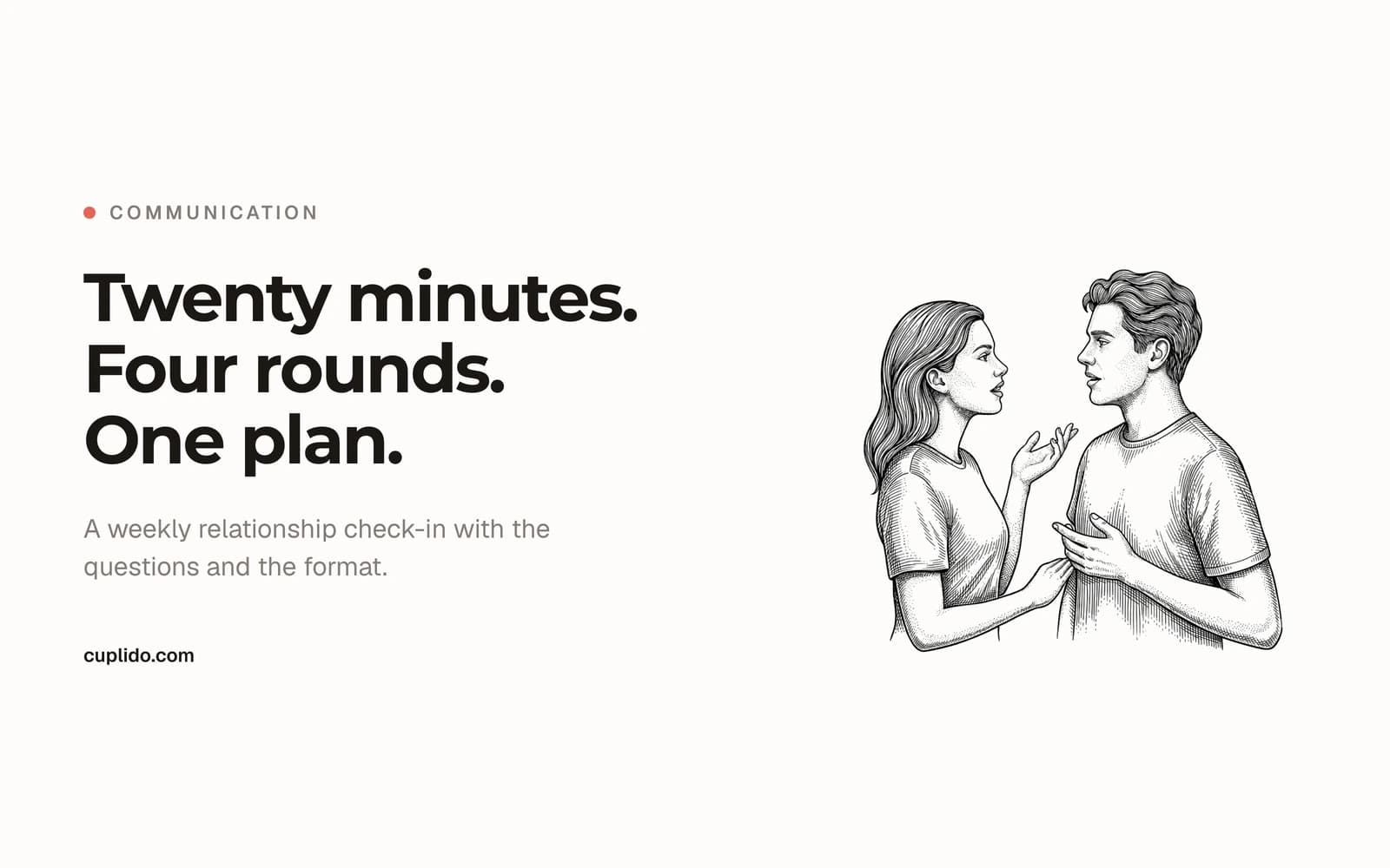 Line-art illustration of a couple mid-conversation, beside the words Twenty minutes. Four rounds. One plan.
